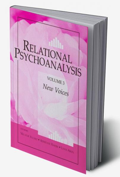 Relational Psychoanalysis Volume 3