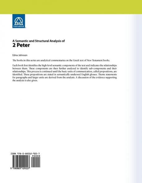 A Semantic and Structural Analysis of 2 Peter (Summer Institute of Linguistics Publications in Literacy)