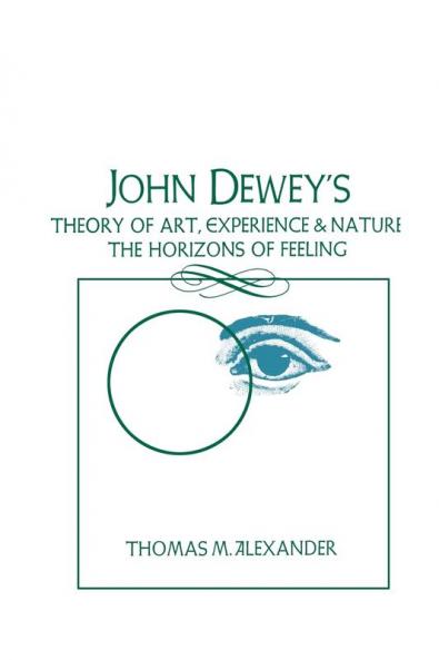 John Dewey's Theory of Art Experience and Nature