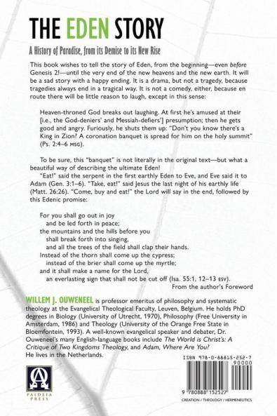 The Eden Story: A History of Paradise From its Demise to its New Rise