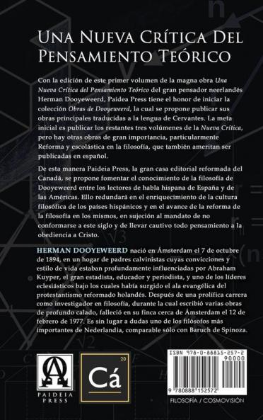 Una Nueva Crítica del Pensamiento Teórico: Vol. 1: Las Presuposiciones Necesarias de la Filosofía