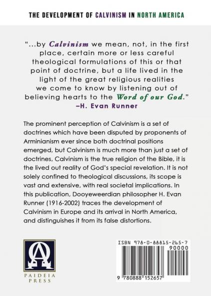 The Development of Calvinism in North America