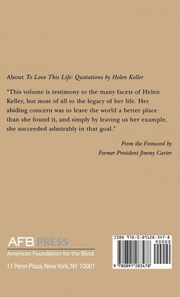 To Love This Life: Quotations by Helen Keller