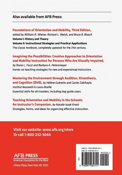 The Art and Science of Teaching Orientation and Mobility to Persons with Visual Impairments