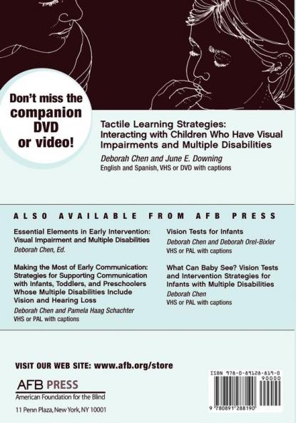 Tactile Strategies for Children Who Have Visual Impairments and Multiple Disabilities: Promoting Communication and Learning Skills
