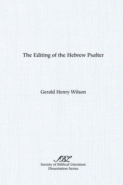 The Editing of the Hebrew Psalter