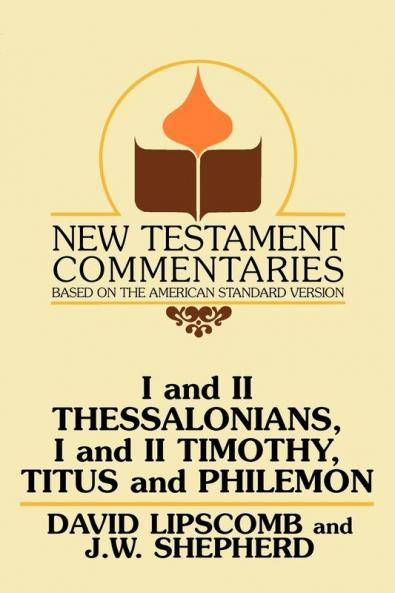 I and II Thessalonians I and II Timothy Titus and Philemon