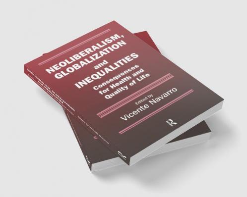 Neoliberalism Globalization and Inequalities