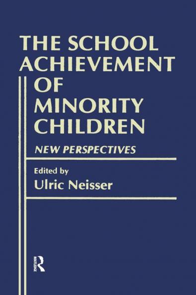 School Achievement of Minority Children