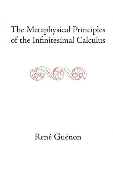 The Metaphysical Principles of the Infinitesimal Calculus