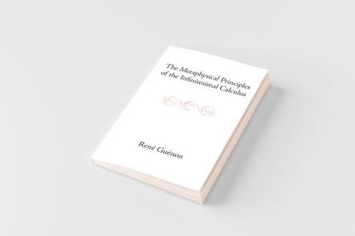The Metaphysical Principles of the Infinitesimal Calculus