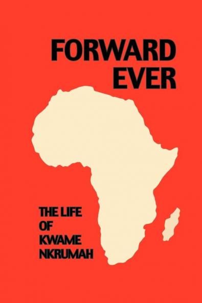 Forward Ever: A Biography