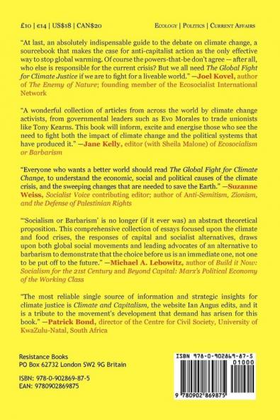 The Global Fight for Climate Justice - Anticapitalist Responses to Global Warming and Environmental Destruction