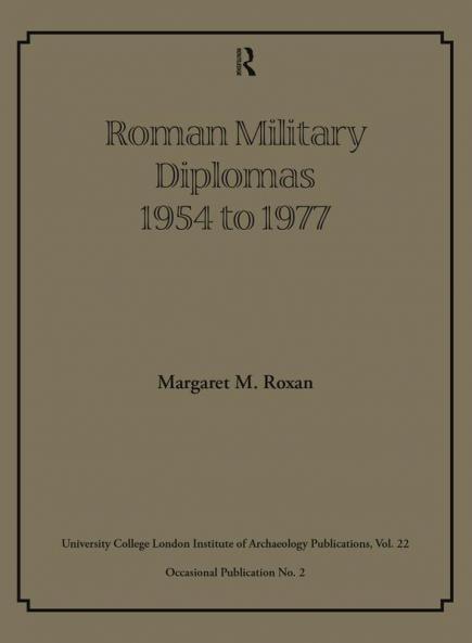 Roman Military Diplomas 1954 to 1977