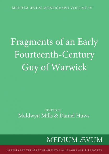 Fragments of an Early Fourteenth-Century Guy of Warwick