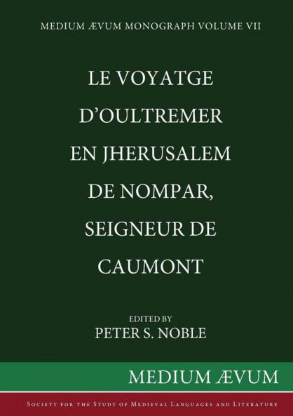 Le Voyatge D'Oultremer en Jherusalem de Nompar Seigneur de Caumont