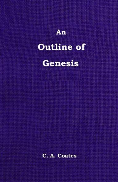 An Outline of Genesis