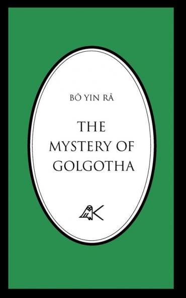The Mystery of Golgotha