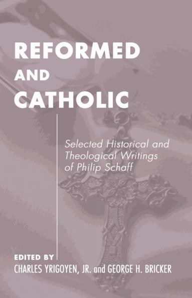 Reformed and Catholic