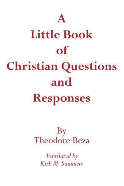 A Little Book of Christian Questions and Responses: 9 (Princeton Theological Monograph)