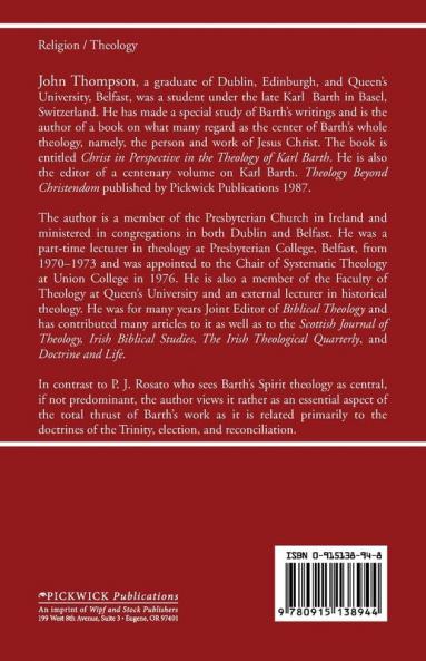 The Holy Spirit in the Theology of Karl Barth: 23 (Princeton Theological Monograph Series)