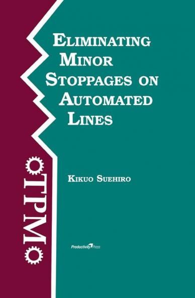 Eliminating Minor Stoppages on Automated Lines
