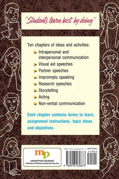 Complete Book of Speech Communication: A Workbook of Ideas and Activities for Students of Speech and Theatre