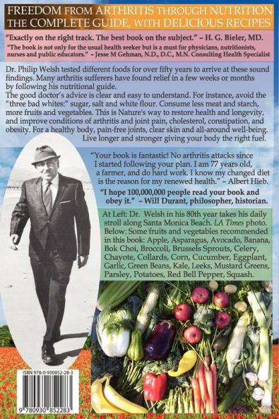 Freedom From Arthritis Through Nutrition: The Complete Guide with Delicious Recipes: 7th Edition