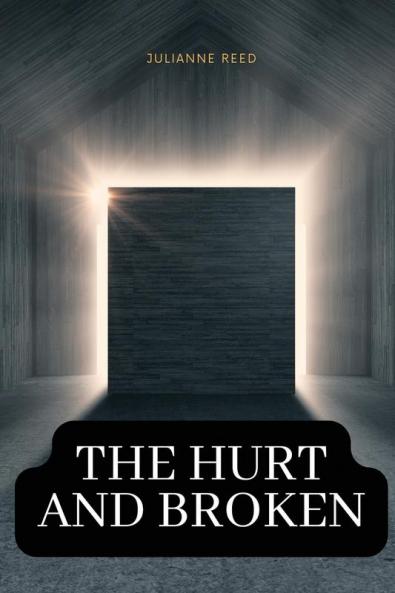 The hurt and broken