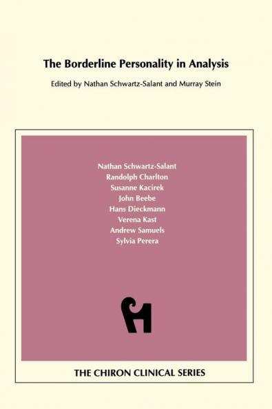 The Borderline Personality in Analysis (Chiron clinical series)