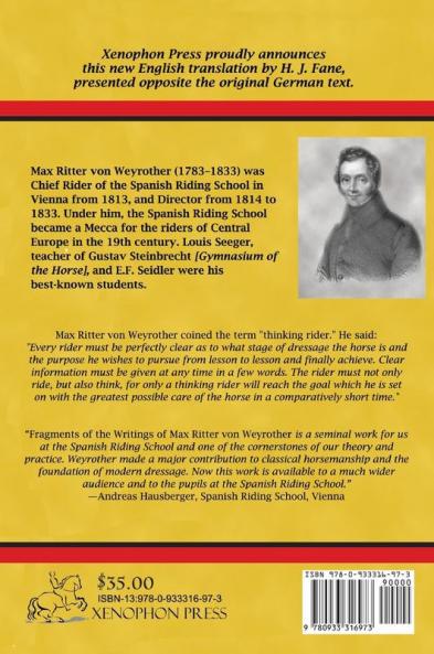 Fragments from the writings of Max Ritter von Weyrother Austrian Imperial and Royal Oberbereiter: With a foreword by Andreas Hausberger Chief Rider ... and an introduction by Daniel Pevsner FBHS
