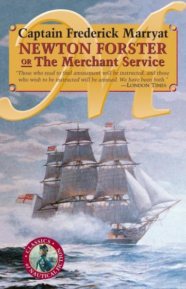 Newton Forster or The Merchant Service