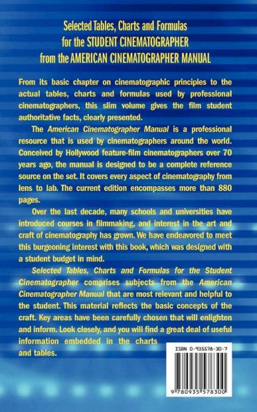 Selected Tables Charts and Formulas for the Student Cinematographer from the American Cinematographer Manual