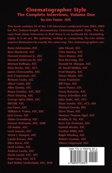 Cinematographer Style - The Complete Interviews Volume I: The Complete Interviews Conducted from 2003-2005: 1