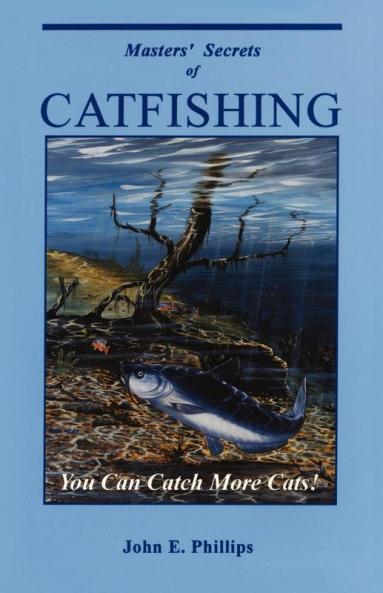 Masters' Secrets of Catfishing