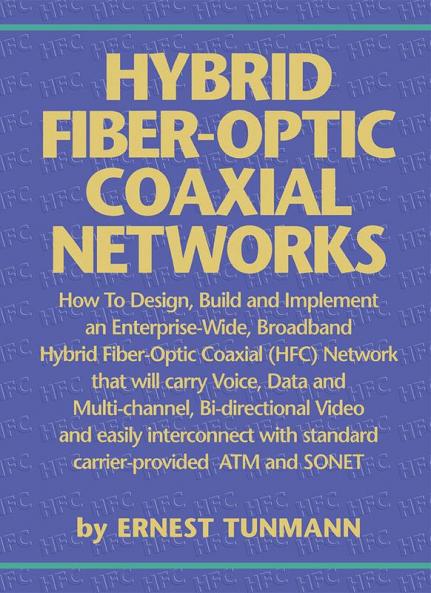 Hybrid Fiber-Optic Coaxial Networks