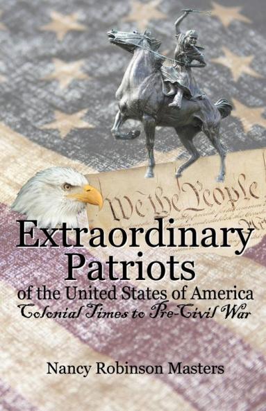 Extraordinary Patriots of the United States of American