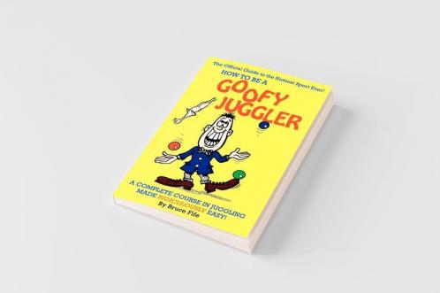 How to Be a Goofy Juggler