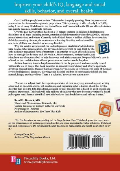 Stop Autism Now! a Parent's Guide to Preventing and Reversing Autism Spectrum Disorders