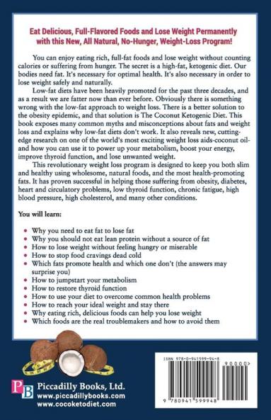 The Coconut Ketogenic Diet: Supercharge Your Metabolism Revitalize Thyroid Function and Lose Excess Weight