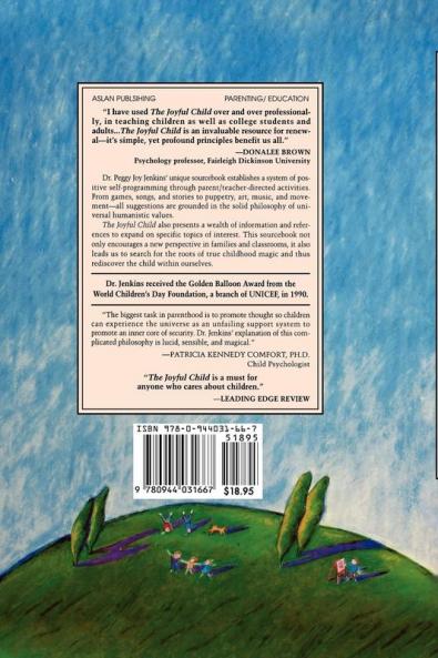 The Joyful Child: A Sourcebook of Activities and Ideas for Releasing Children's Natural Joy
