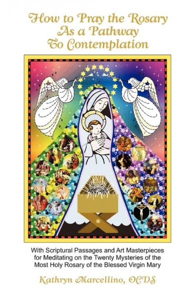 How to Pray the Rosary as a Pathway to Contemplation