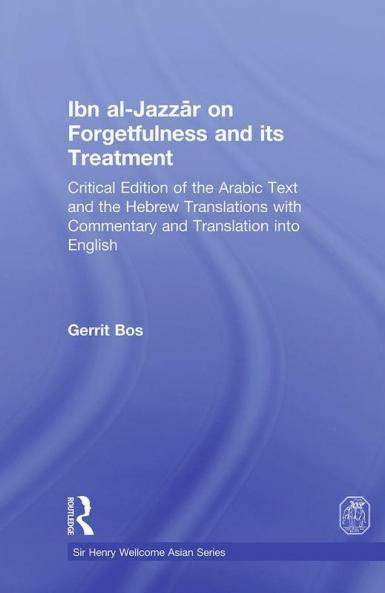 Ibn Al-Jazzar on Forgetfulness and Its Treatment