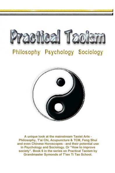 Practical Taoism - philosophy psychology sociology.