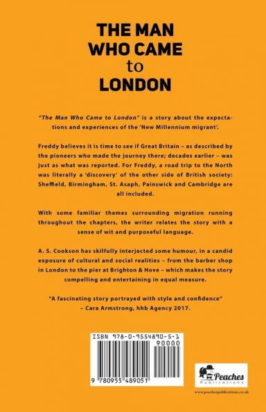 The Man Who Came to London: 1 (First Edition)