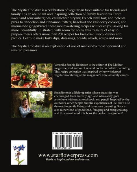 The Mystic Cookfire: The Sacred Art of Creating Food to Nurture Friends and Family