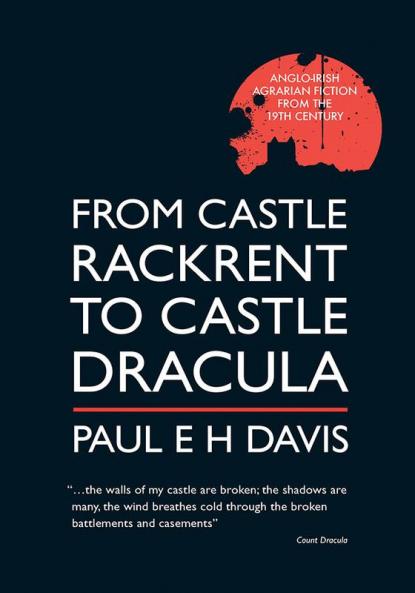 From Castle Rackrent to Castle Dracula