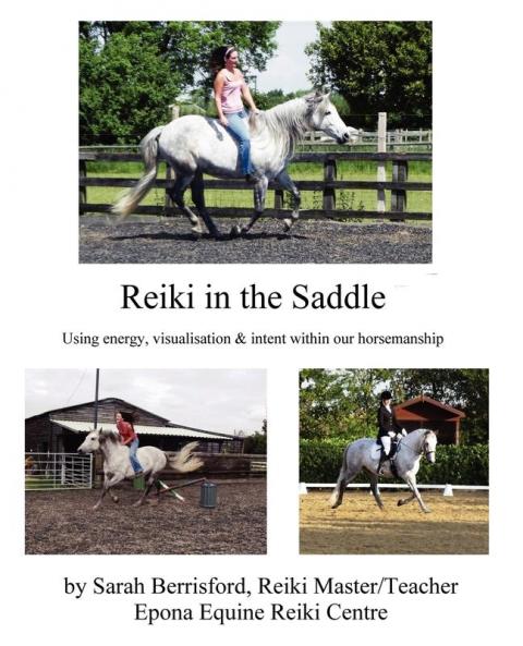 Reiki in the Saddle: Equine Reiki on the Move Reiki for Animals
