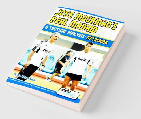 Jose Mourinho's Real Madrid - A Tactical Analysis