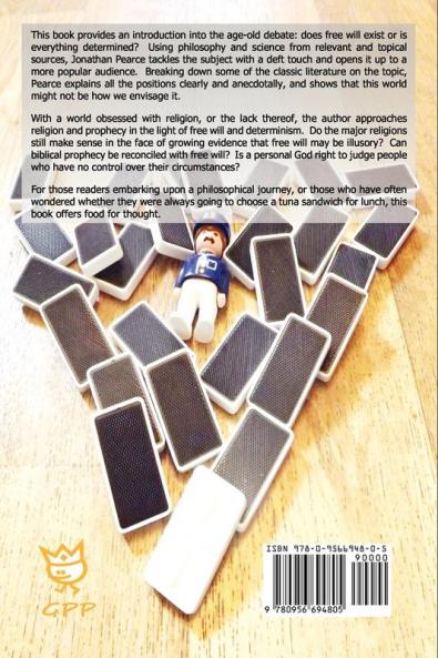 Free Will? an Investigation Into Whether We Have Choice or Whether I Was Always Going to Write This Book.